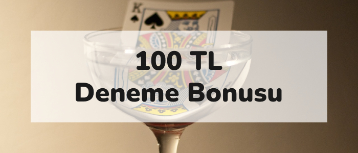100 TL Deneme Bonusu Veren Siteler Lisanslı